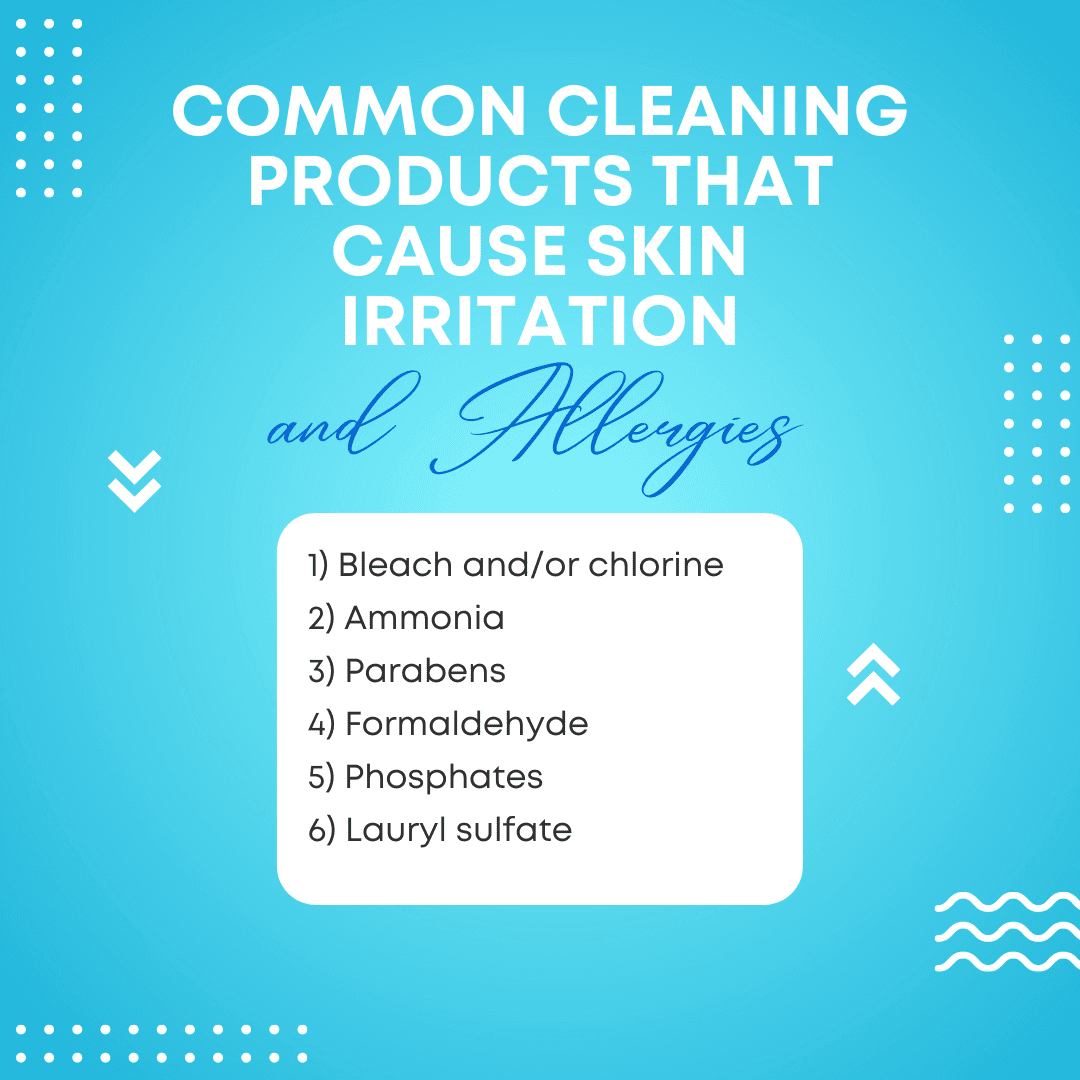 common cleaning products that cause skin irritation and allergies